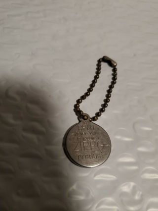 Keychain " The Cent Never Spent To Repair A Zippo Lighter " 1980 