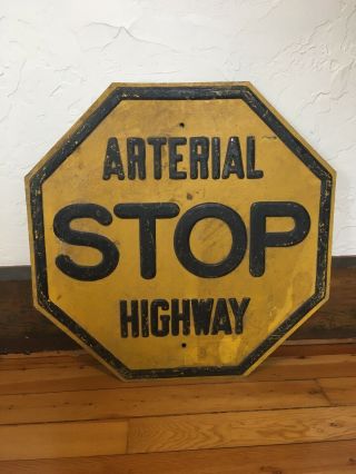 Vintage Embossed 24 Inch Arterial Highway Stop Sign Yellow Steel